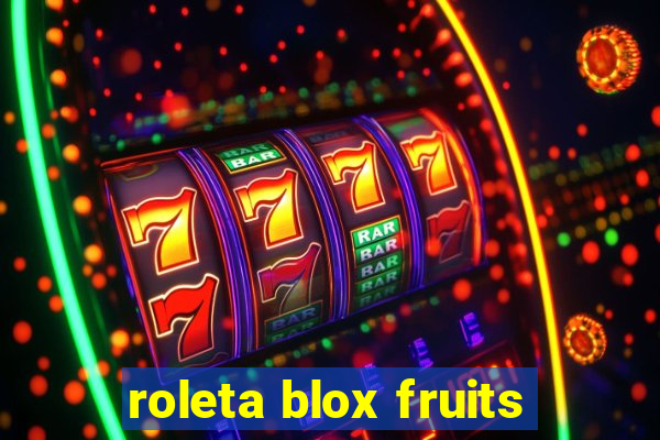 roleta blox fruits